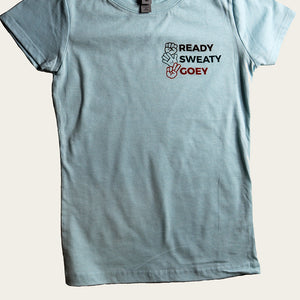 Ready Sweaty Goey T-Shirt